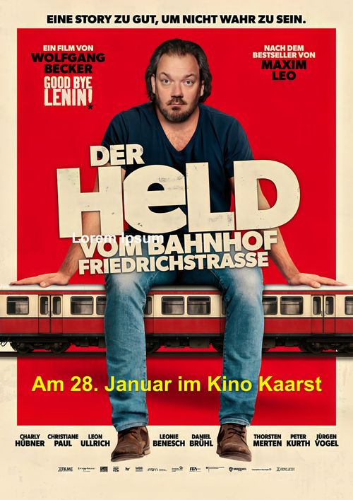 Kino Kaarst: Der Held vom Bahnhof Friedrichstraße