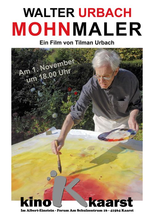 Kino Kaarst: Walter Urbach Mohnmaler