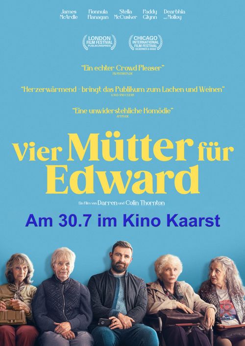 Kino Kaarst: Vier Mütter für Edward