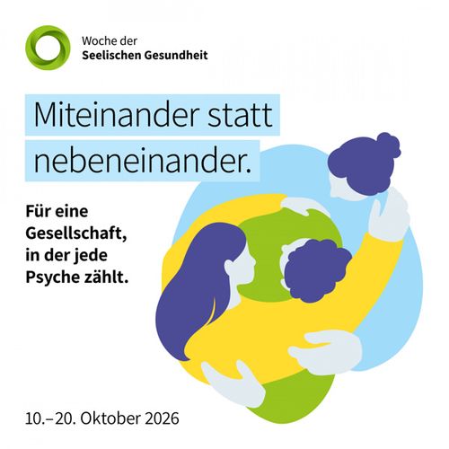 „Miteinander statt nebeneinander – für eine Gesellschaft, in der jede Psyche zählt”